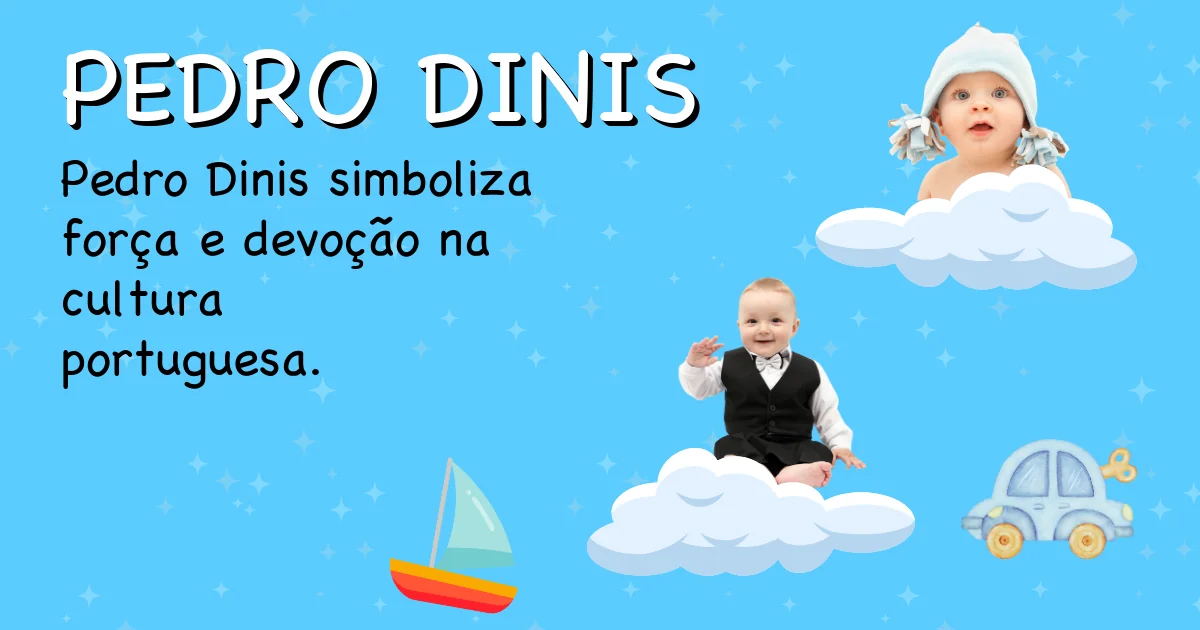 Significado do nome Pedro dinis - Descubra a origem e significado deste nome