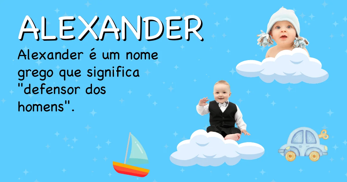Significado do nome Alexander - Descubra a origem e significado deste nome