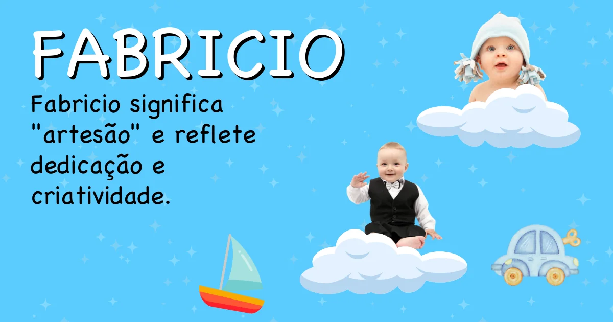 Significado do nome Fabricio - Descubra a origem e significado deste nome