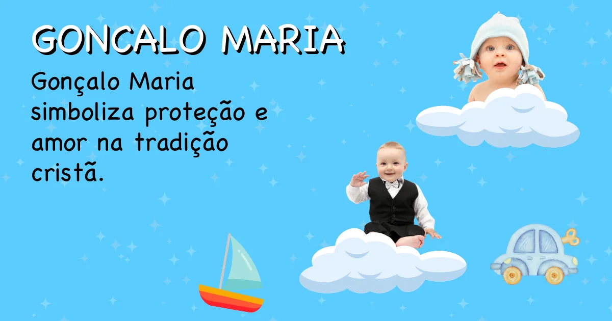 Significado do nome Goncalo maria - Descubra a origem e significado deste nome