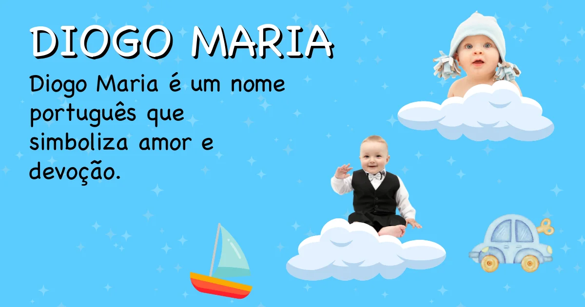 Significado do nome Diogo maria - Descubra a origem e significado deste nome