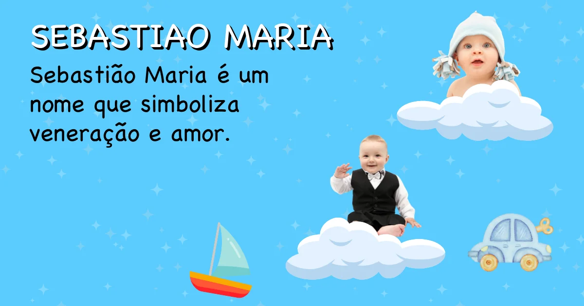 Significado do nome Sebastiao maria - Descubra a origem e significado deste nome
