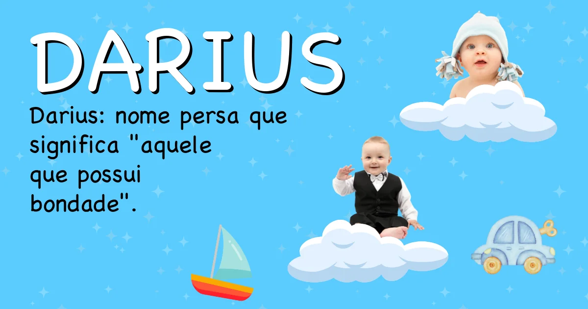 Significado do nome Darius - Descubra a origem e significado deste nome