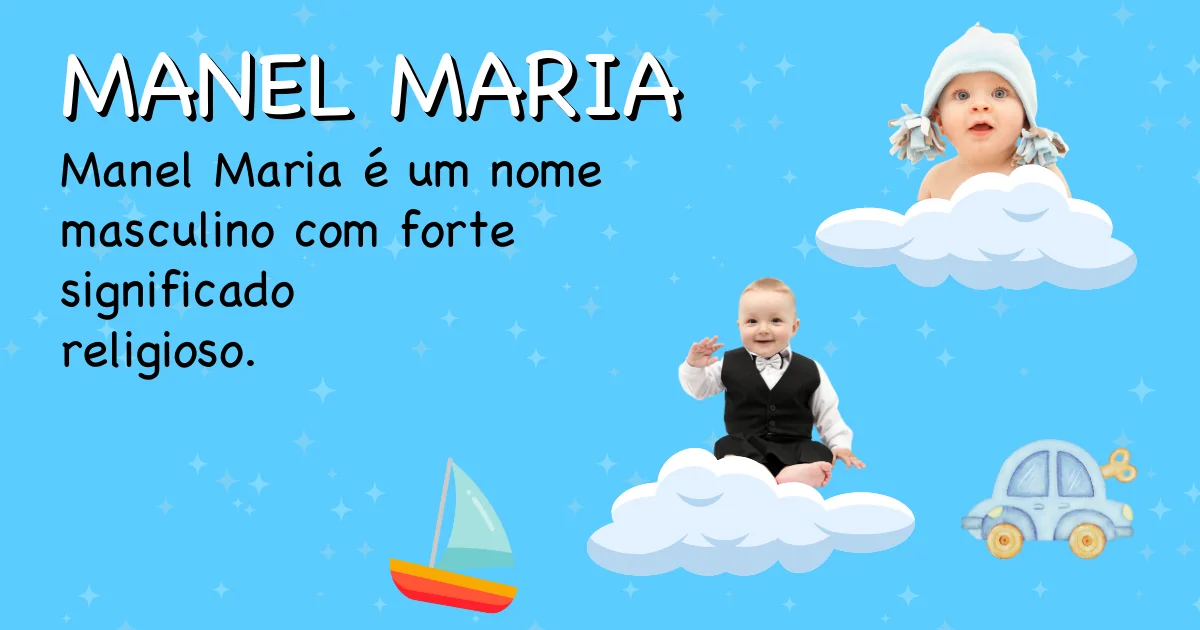 Significado do nome Manel maria - Descubra a origem e significado deste nome